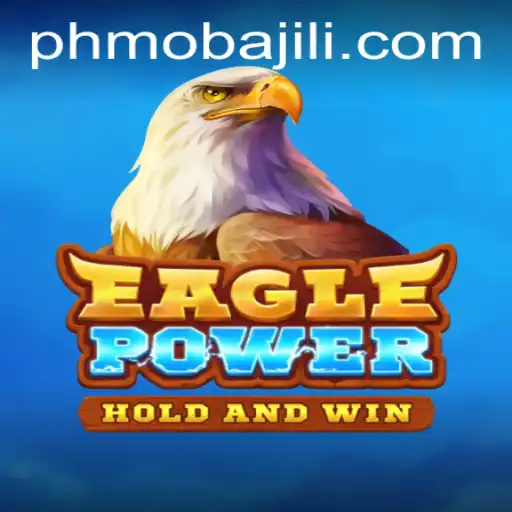 Unleashing the Thrill of EaglePower in the PHMoba Arena