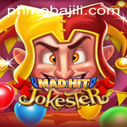 MadHitJokester: Unleashing Chaos in the World of PHMoba