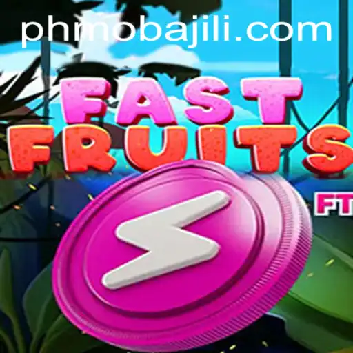 Gaming Spotlight: Discover FastFruits and the Thrilling World of PHMoba