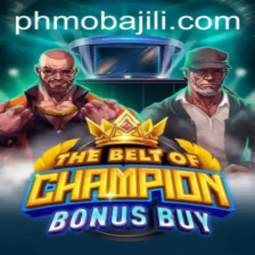 TheBeltOfChampionBonusBuy: A New PHMoba Experience