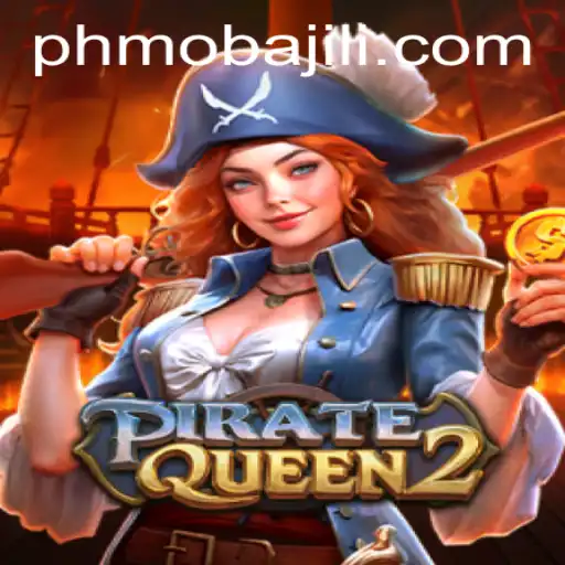 Discovering PirateQueen2: The High Seas Adventure with a PHMoba Twist