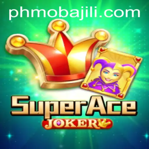 Discover the Thrilling World of SuperAceJoker: A New Era in PHMoba Gaming