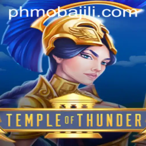 Dive into the Thrilling World of TempleofThunder: A PHMoba Adventure
